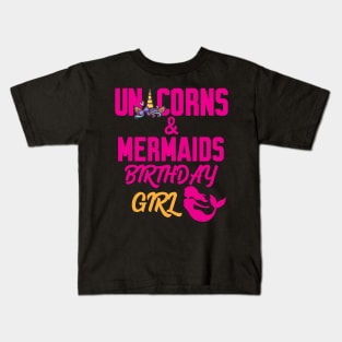 Unicorns And Mermaids Birthday Girl Kids T-Shirt